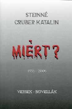 Steinn Gruber Katalin - Mirt? 1956-2006