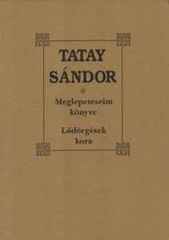 Tatay Sndor - Meglepetseim knyve.  Ldrgsek kora