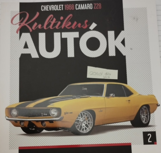 Silvia Vallejo  (szerk.) - Kultikus aut�k 2. - Chevrolet 1968 camaro Z28