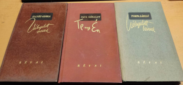 Illyés Gyula, Tompa László Paul Géraldy - 3 db Révai verses kötet: Illyés Gyula válogatott versek + Paul Géraldy: Te meg én + Tompa László válogatott versek