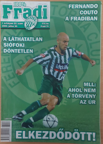100% Fradi - I. vfolyam 22. szm 2003. jlius 30.