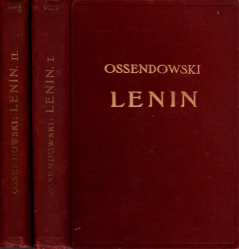 Ferdinand Ossendowski - Lenin I-II.