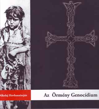 Nikolaj Hovhanniszj�n - Az �rm�ny Genoc�dium