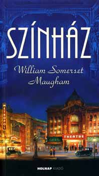 William Somerset Maugham - Sz�nh�z