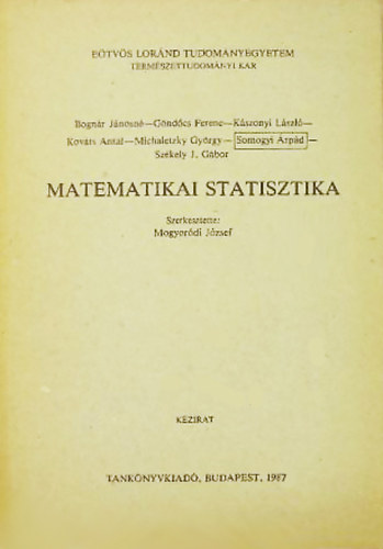 Mogyor�di J�zsef szerk. - Matematikai statisztika