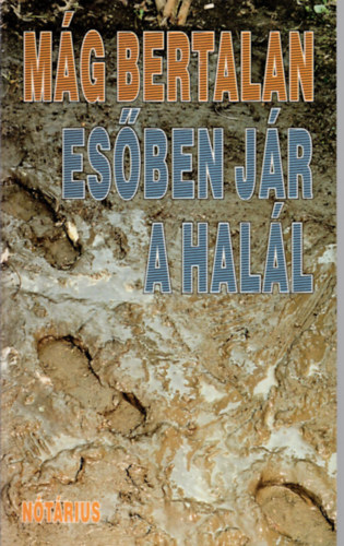 M�g Bertalan - Es�ben j�r a hal�l