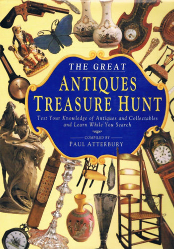 Paul Atterbury - The Great Antiques Treasure Hunt