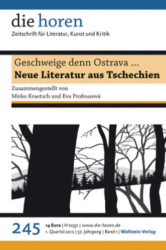 Geschweige denn Ostrava - Neue Literatur aus Tschechien