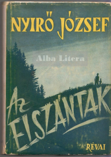 Ny�r� J�zsef - Az elsz�ntak