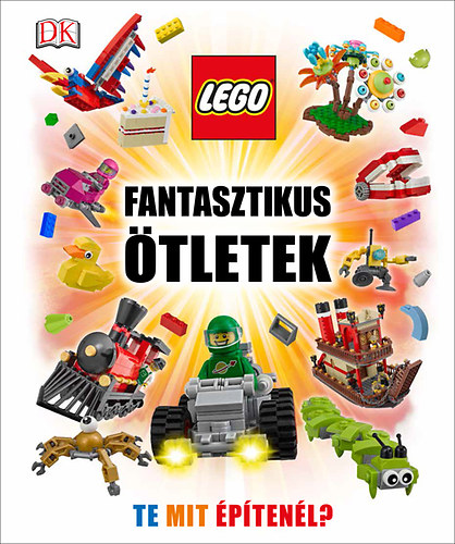 Daniel Lipkowitz - LEGO Fantasztikus tletek