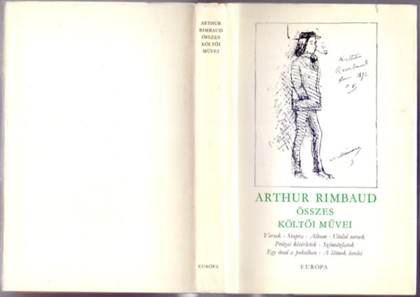 Arthur Rimbaud - Arthur Rimbaud összes költői művei (Harmadik kiadás)