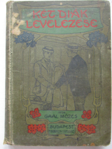 Gal Mzes - Kt dik levelezse
