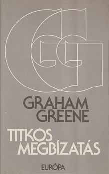 Graham Greene - Titkos megbízatás