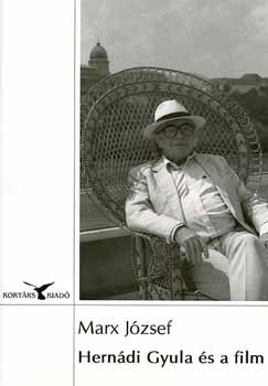Marx Jzsef - Herndi Gyula s a film