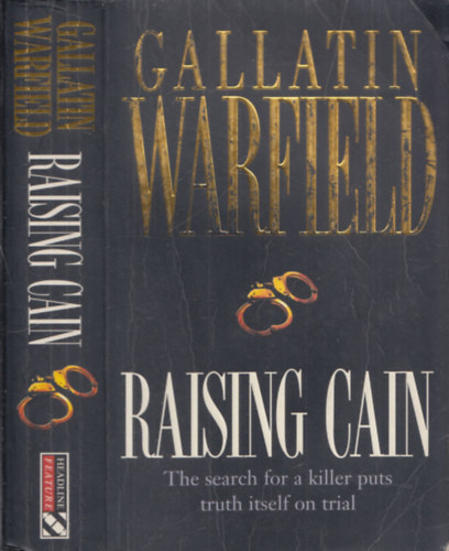 Gallatin Warfield - Raising Cain