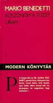 Mario Benedetti - K�sz�n�m a t�zet, uram