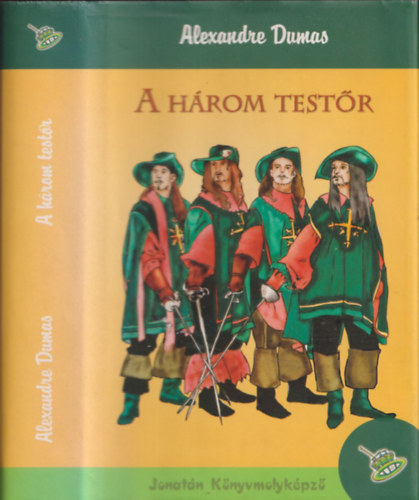 Alexandre Dumas - A hrom testr (Egyktetes kiads)