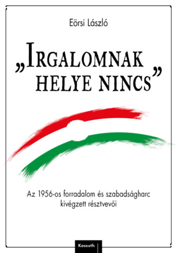 Ersi Lszl - Irgalomnak helye nincs