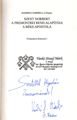 Hamish Campbell - Szent Norbert a Premontei Rend alap�t�ja, a b�ke apostola