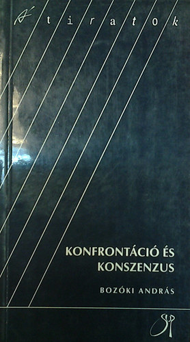 Boz�ki Andr�s - Konfront�ci� �s konszenzus