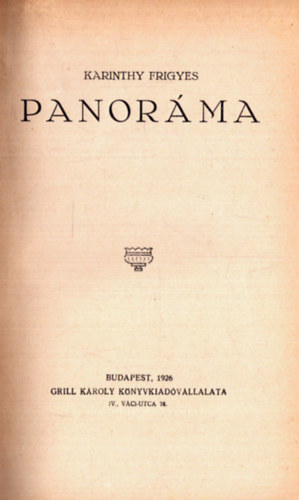 Karinthy Frigyes - Panor�ma - A Toll Mesterei sorozat (1. kiad�s)
