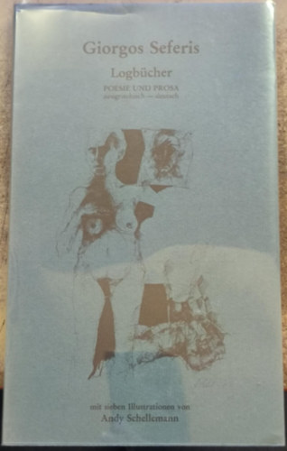 Giorgos Seferi - Logbücher - Poesie und Prosa - neugriechisch - deutsch