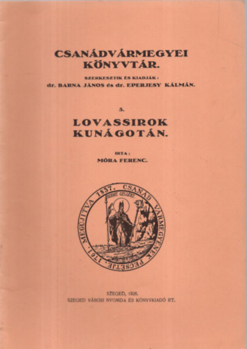 Mra Ferenc - Lovassrok Kungotn