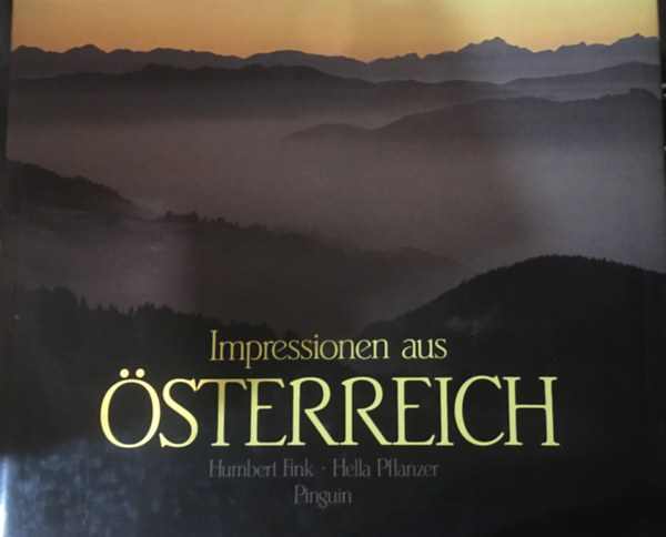 Humbert Fink - Impressionen aus Österreich