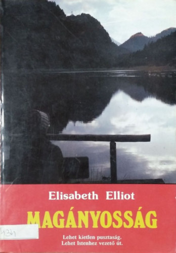 Elizabeth Elliot - Mag�nyoss�g