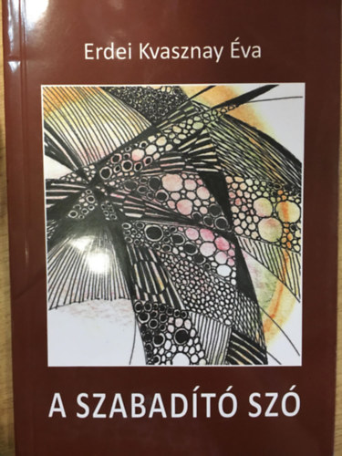 Erdei Kvasznay �va - A szabad�t� sz�