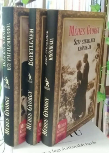Méhes György - 3 db Méhes Gy. regény: Egyetlenem+ Bizalmas jelentés egy fiatalemberről+ Szép szerelmek krónikája
