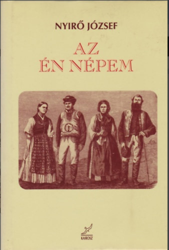 Nyir� J�zsef - Az �n n�pem