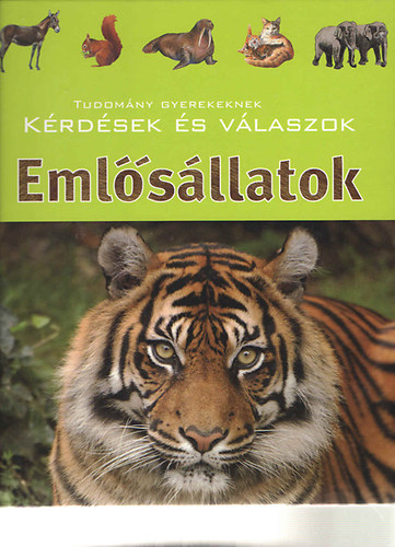 Tudomny gyerekeknek (krdsek s vlaszok) - Emlsllatok