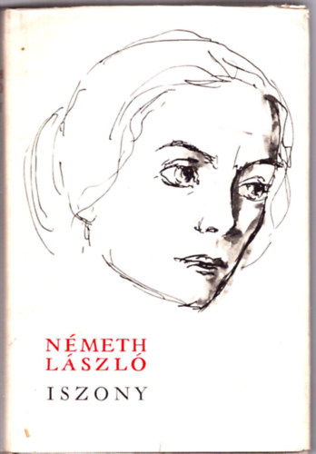 N�meth L�szl� - Iszony