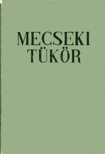 Nincs - Mecseki t�k�r- Tanulm�nyok, elbesz�l�sek, versek, riportok a b�ny�sz�letr�l