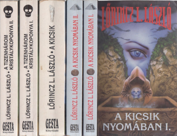 Lrincz L. Lszl - 3 db. kalandregny, 5 ktetben (A Kicsik nyomban I-II. + A Kicsik + A tizenhrom kristlykoponya I-II.)