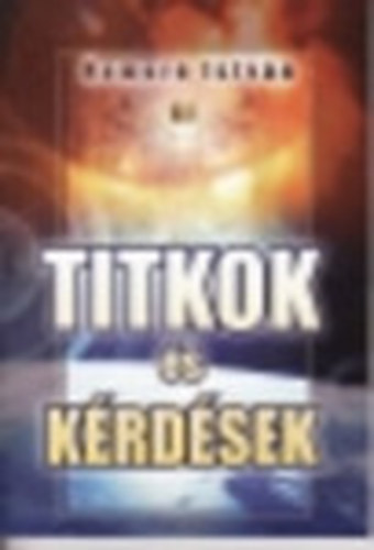Nemere Istvn - Titkok s krdsek