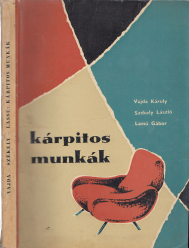 Vajda; Sz�kely; Lass� - K�rpitos munk�k