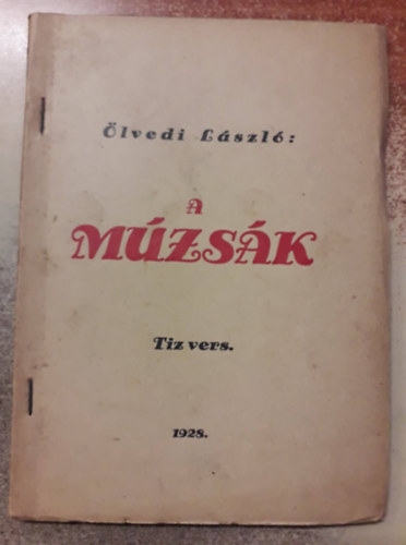 lvedi Lszl - A Mzsk - Tz vers (1928)