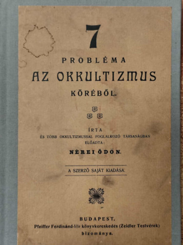N�rei �d�n - 7 probl�ma az okkultizmus k�r�b�l