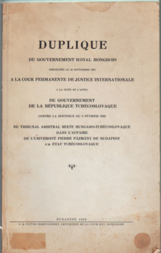 Duplique du gouvernement royal hongrois - prsente le 12 septembre 1933