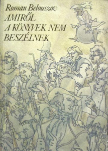 Roman Belouszov - Amir�l a k�nyvek nem besz�lnek