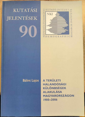 Blint Lajos - A terleti halandsgi klnbsgek alakulsa Magyarorszgon 1980-2006