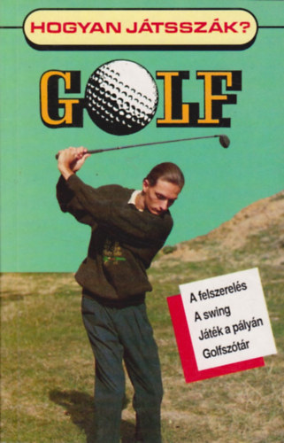 Alasdair Barr - Hogyan jtsszk?-Golf