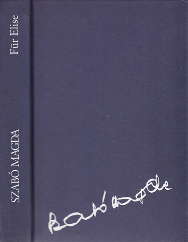 Szab� Magda - F�r Elise