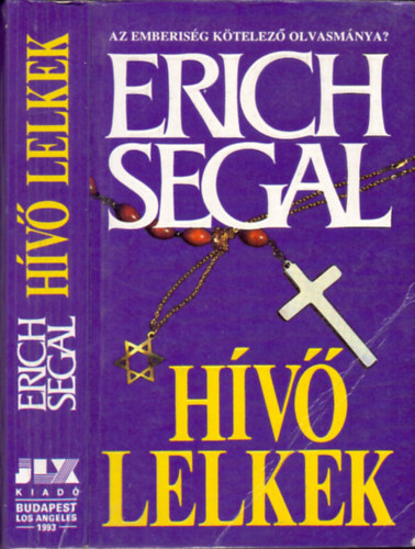 Erich Segal - Hívő lelkek