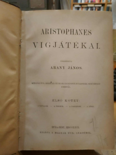 Arany J�nos  (ford.) - Aristophanes v�gj�t�kai I-III. (egy k�tetben)