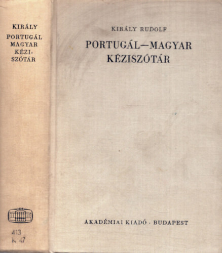 Kirly Rudolf - Portugl-magyar kzisztr