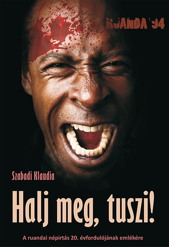 Szabadi Klaudia - Halj meg, tuszi!