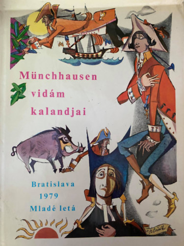 Szerk.: Elena Chmelov, Graf.: Vincent Hloznk G. A. Brger - Mnchhausen vidm kalandjai